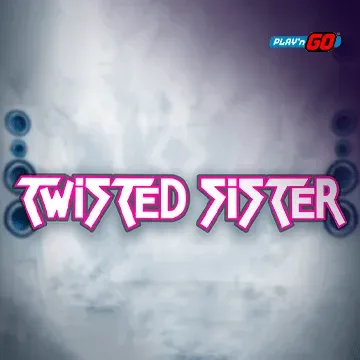 Twisted Sister - XTRAPLAY88