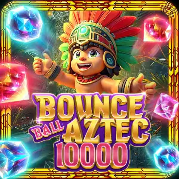 Bounceball Aztec 10.000 - XTRAPLAY88