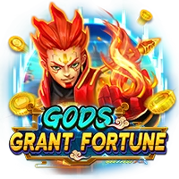GODS GRANT FORTUNE - XTRAPLAY88