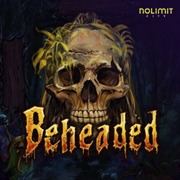 NolimitCity : Beheaded - XTRAPLAY88