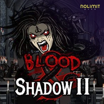 NolimitCity : Blood & Shadow 2 - XTRAPLAY88