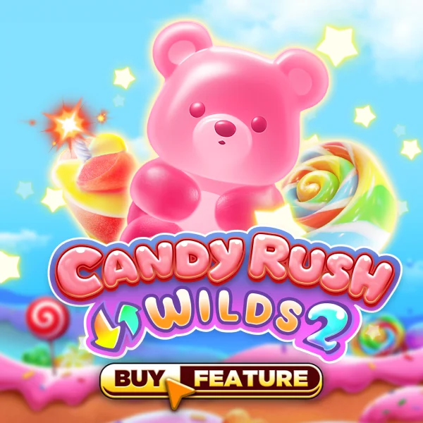 Candy Rush Wilds 2 - XTRAPLAY88