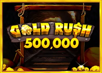 Pragmatic : Gold Rush 500,000 - XTRAPLAY88