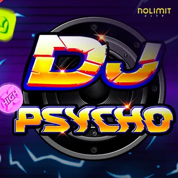 NolimitCity : Dj Psycho - XTRAPLAY88