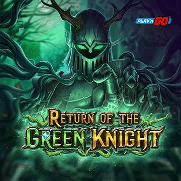 Return of The Green Knight - XTRAPLAY88