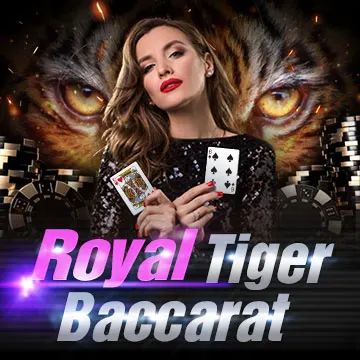 Royal Tiger Baccarat - XTRAPLAY88