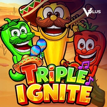 Triple Ignite - XTRAPLAY88