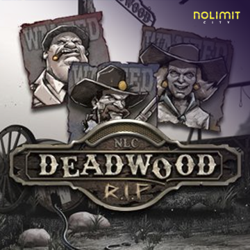 NolimitCity : Deadwood RIP - XTRAPLAY88