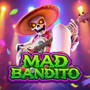 Mad Bandito - XTRAPLAY88