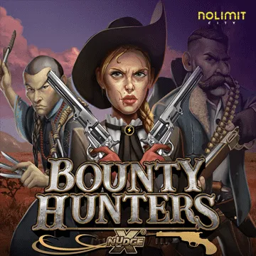 NolimitCity : Bounty Hunters xNudge - XTRAPLAY88