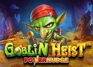 Pragmatic : Goblin Heist Powernudge - XTRAPLAY88