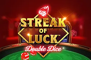Streak of Luck: Double Dice - XTRAPLAY88